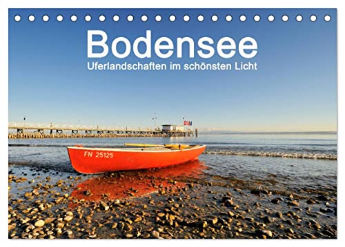 Bodensee - Uferlandschaften im schönsten Licht 2024 (Tischkalender 2024 DIN A5 quer), CALVENDO Monatskalender von CALVENDO