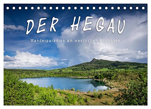 Der Hegau - Wanderparadies am westlichen Bodensee (Tischkalender 2024 DIN A5 quer), CALVENDO Monatskalender von CALVENDO
