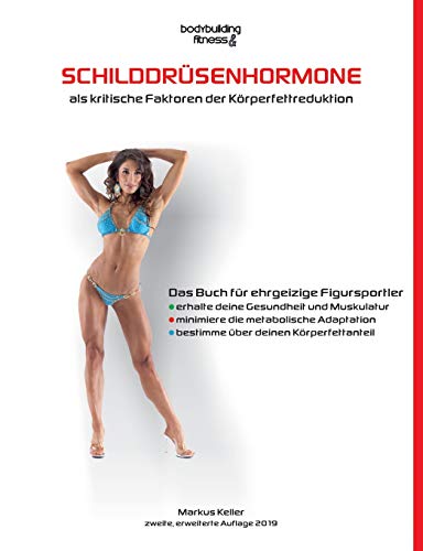 Schilddrüsenhormone als kritische Faktoren der Körperfettreduktion