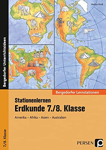 Stationenlernen Erdkunde 7./8. Klasse: Amerika - Afrika - Asien - Australien (Bergedorfer® Lernstationen) von Persen Verlag i.d. AAP