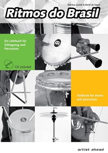 Ritmos do Brasil: Das Lehrbuch für Schlagzeug und Percussion (inkl. Audio-CD). Schlagwerk. Spielbuch. Musiknoten