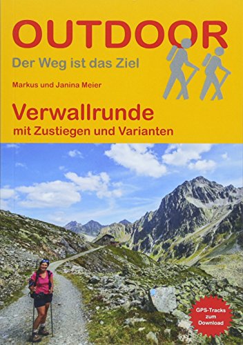 Verwallrunde (Der Weg ist das Ziel): mit Zustiegen und Varianten von Conrad Stein Verlag