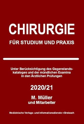 Chirurgie: Für Studium und Praxis - 2020/21