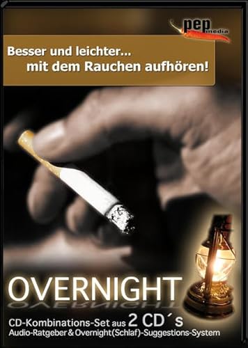 Besser und leichter... mit dem Rauchen aufhören! - Im Schlaf zum Nichtraucher - Hörbuch + Overnight-Suggestions-System: Audio-Ratgeber und Overnight(Schlaf)-Suggestions-System von pep media