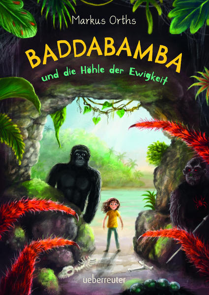 Baddabamba und die Höhle der Ewigkeit von Ueberreuter Verlag