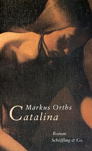 Catalina: Roman von SCHÖFFLING