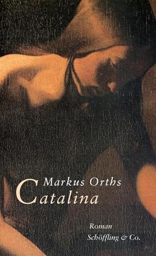 Catalina: Roman von SCHÖFFLING