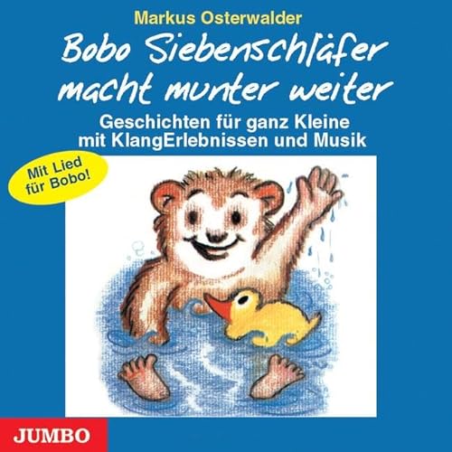 Bobo Siebenschläfer macht munter weiter. CD: Sieben kurze Einschlafgeschichten von Jumbo Neue Medien + Verla