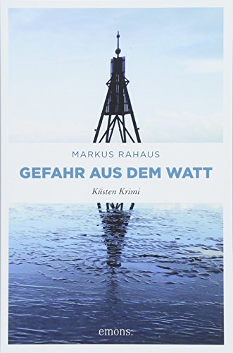 Gefahr aus dem Watt: Küsten Krimi (Ermittler-Duo Olofsen/Greiner)