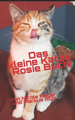 Das kleine Katze Rosie Buch! von Independently published
