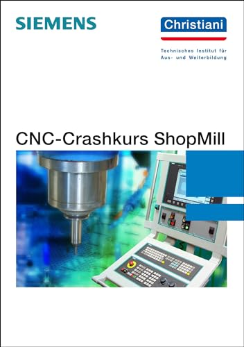 CNC-Crashkurs ShopMill von Christiani
