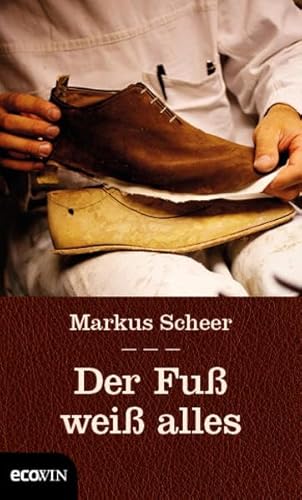 Der Fuß weiß alles