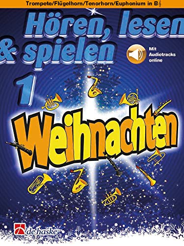 Hören, lesen & spielen 1 - Weihnachten - Trompete