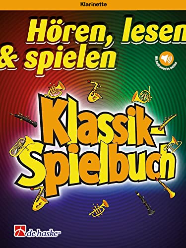 Hören, lesen & spielen - Klassik-Spielbuch - Klarinette und Klavier