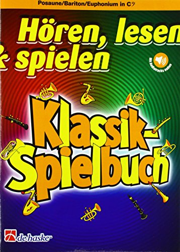 Hören, lesen & spielen - Klassik-Spielbuch - Posaune und Klavier