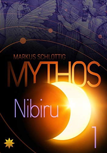 Mythos Nibiru - Band 1 von All-Stern-Verlag