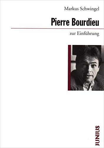 Pierre Bourdieu zur Einführung von Junius Verlag GmbH