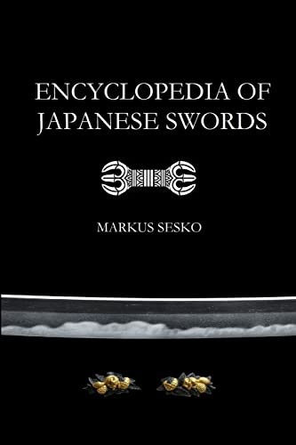 Encyclopedia of Japanese Swords (Paperback) von Lulu.com