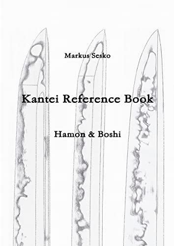 Kantei Reference Book - Hamon & Boshi Kantei Reference Book - Hamon & Boshi von Lulu