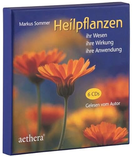Heilpflanzen: Ihr Wesen - ihre Wirkung - ihre Anwendung (aethera) von Urachhaus/Geistesleben