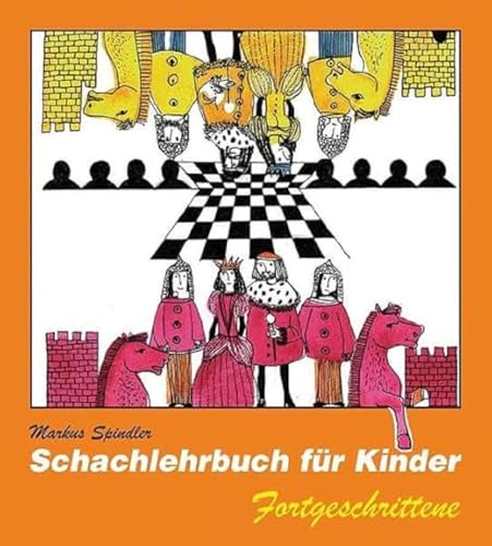 Schachlehrbuch für Kinder Fortgeschrittene