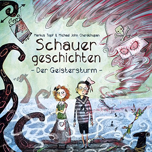 Schauergeschichten 1: Der Geistersturm: Inszenierte Lesung mit Musik und Geräuschen