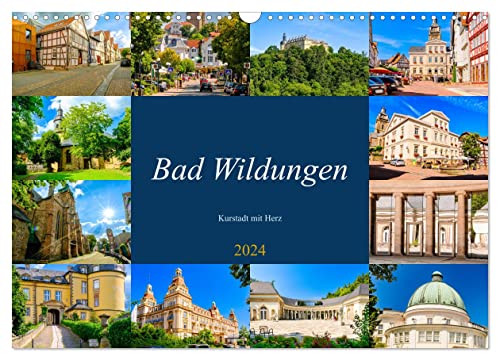 Bad Wildungen, Kurstadt mit Herz (Wandkalender 2024 DIN A3 quer), CALVENDO Monatskalender von CALVENDO