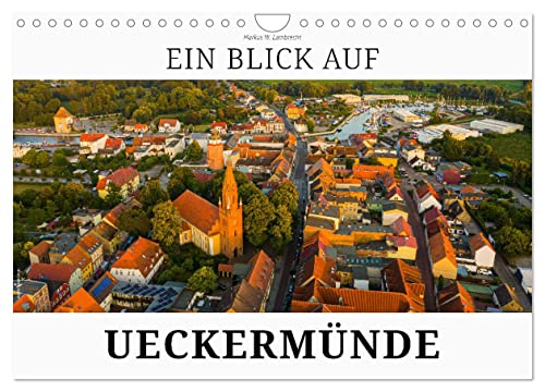 Ein Blick auf Ueckermünde (Wandkalender 2025 DIN A4 quer), CALVENDO Monatskalender