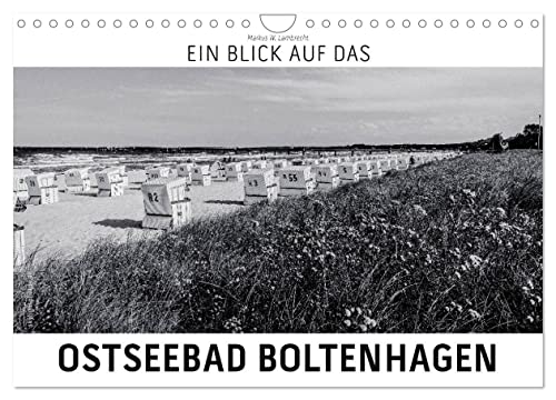 Ein Blick auf das Ostseebad Boltenhagen (Wandkalender 2025 DIN A4 quer), CALVENDO Monatskalender von CALVENDO