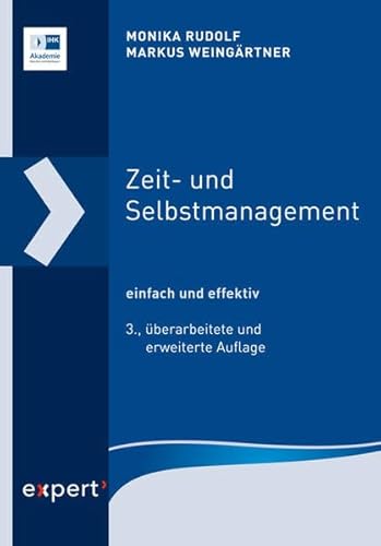 Zeit- und Selbstmanagement: einfach und effektiv (Reihe Westerham) von Expert-Verlag GmbH