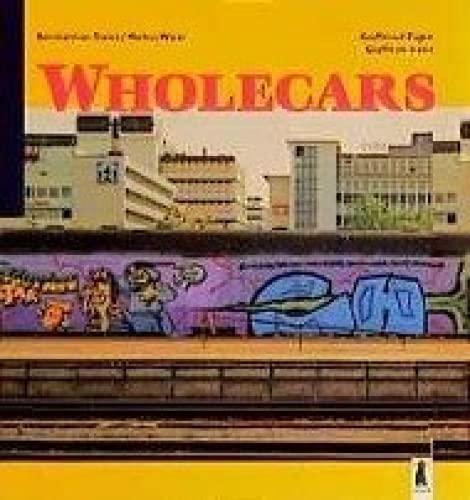 Wholecars: Graffiti auf Zügen /Graffiti on trains
