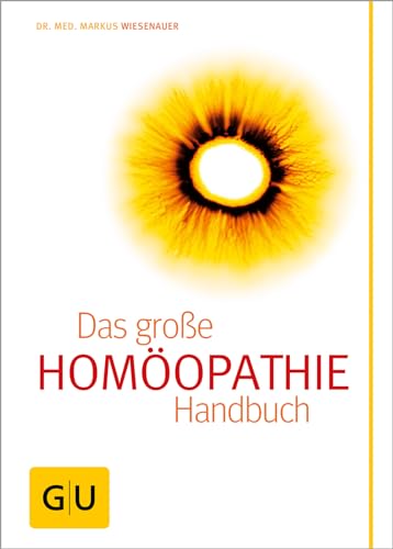 Homöopathie - Das große Handbuch