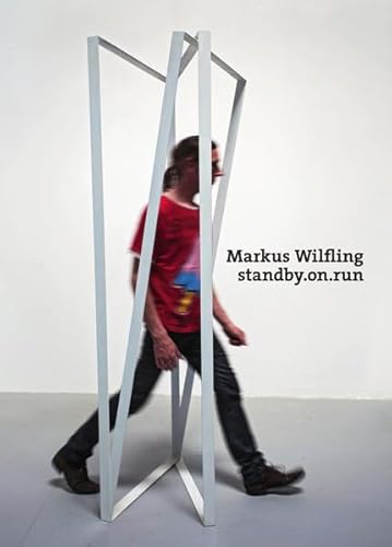 Markus Wilfling standby.on.run Markus Wilfling standby.on.run von Schlebrügge.Editor