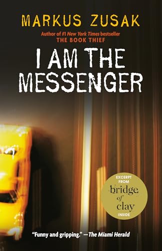 I Am the Messenger: Ausgezeichnet: ALA Best Books for Young Adults, 2006, Ausgezeichnet: Kentucky Bluegrass Master List, 2006, Ausgezeichnet: Texas ... List, 2006 (Knopf Books for Young Readers) I Am the Messenger: Ausgezeichnet: ALA Best Books for Young Adults, 2006, Ausgezeichnet: Kentucky Bluegrass Master List, 2006, Ausgezeichnet: Texas ... List, 2006 (Knopf Books for Young Readers)