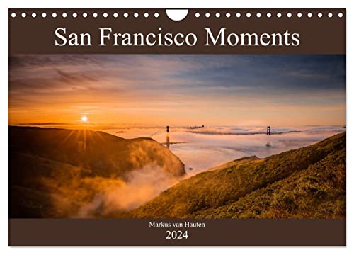 San Francisco Moments (Wandkalender 2024 DIN A4 quer), CALVENDO Monatskalender von CALVENDO