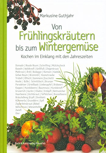 Von Frühlingskräutern bis zum Wintergemüse: Kochen im Einklang mit den Jahreszeiten