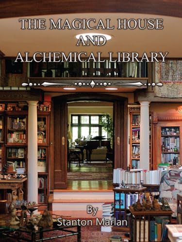 The Magical House and Alchemical Library von Independently published