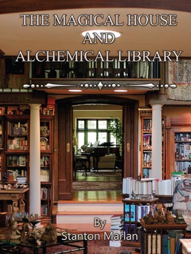 The Magical House and Alchemical Library von Independently published