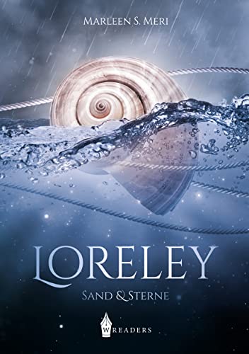 Loreley: Sand und Sterne (Band 3) von Wreaders Verlag (Nova MD)
