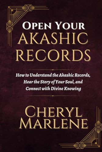 Open Your Akashic Records: Trust Your Truth, Open Your Heart to Deep Knowing, and Find Your Soul's Spiritual Practice (How to Open the Akashic Records, Band 2) von Soul Bright Press