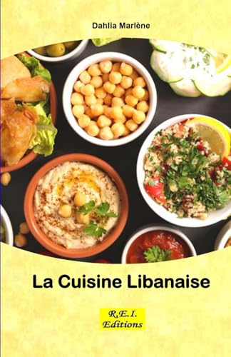 La Cuisine Libanaise von R.E.I. Editions