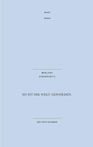 So ist die Welt geworden.