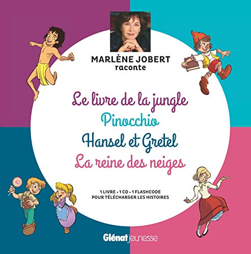 Marlene Jobert Raconte : Pinocchio, le Livre de la Jungle, Hansel et Gretel, la Reine des Neiges: Livre CD