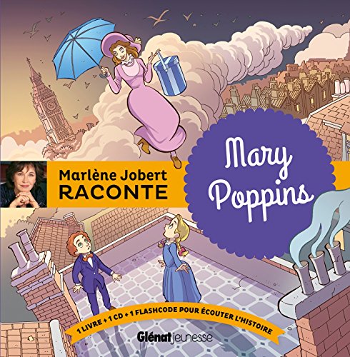 Marlène Jobert raconte : Mary Poppins (1CD audio): D'après Pamela Travers - Livre CD