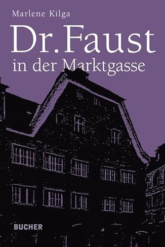 Dr. Faust in der Marktgasse von Bucher Verlag, Hohenems