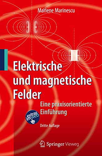 Elektrische und magnetische Felder: Eine praxisorientierte Einführung