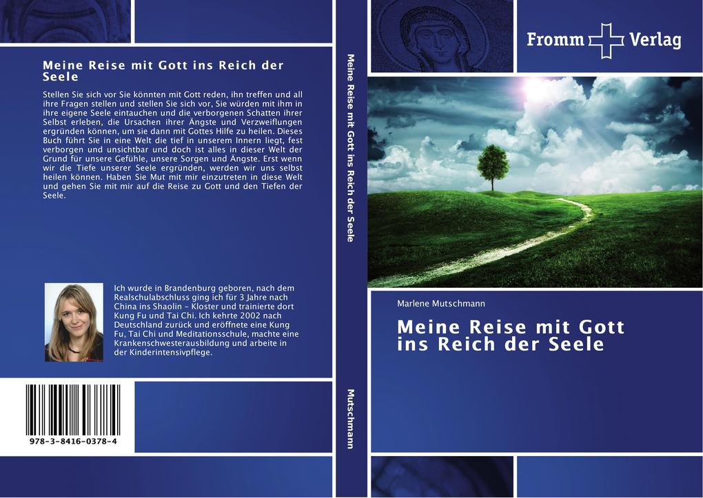 Meine Reise mit Gott ins Reich der Seele von Fromm Verlag