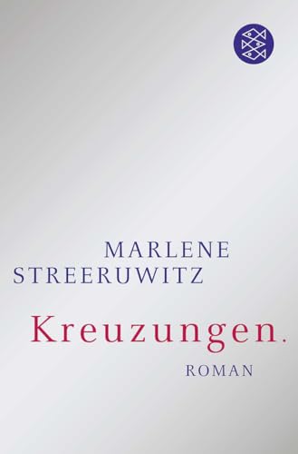 Kreuzungen.: Roman von Fischer Taschenbuch Verlag GmbH