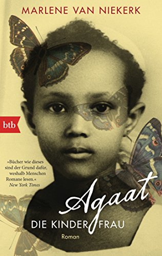 Agaat - Die Kinderfrau: Roman von btb
