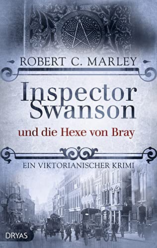 Inspector Swanson und die Hexe von Bray: Ein viktorianischer Krimi von Dryas Verlag